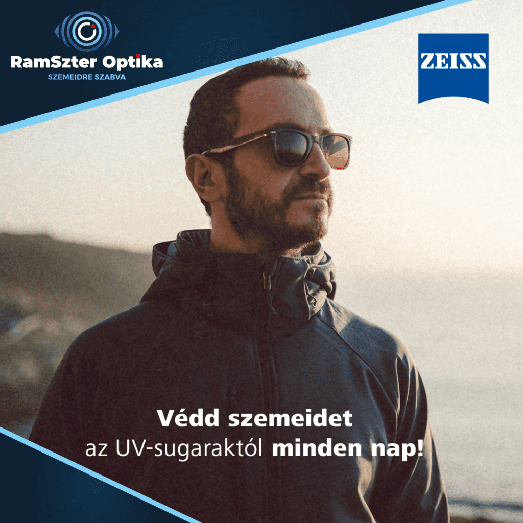 RamSzter Optika - Dunaújváros - ZEISS UV Protect technológia