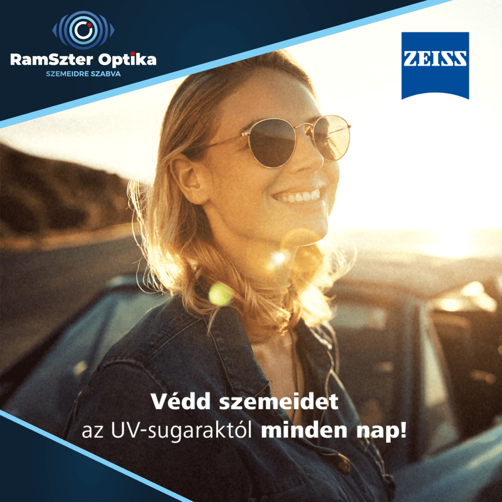 RamSzter Optika - Dunaújváros - ZEISS UV Protect technológia