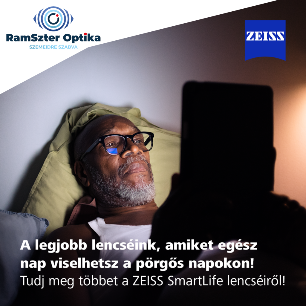 RamSzter Optika - Dunaújváros - ZEISS SmartLife szemüveglencsék