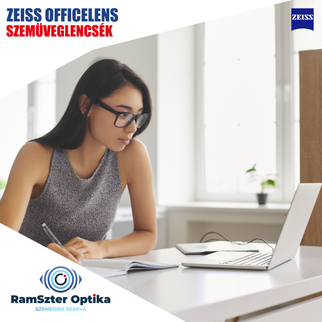 RamSzter Optika - Dunaújváros - ZEISS Officelens szemüveglencsék